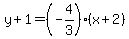 y+%2B+1+=+%28-4%2F3%29%28x+%2B+2%29