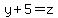 y+%2B+5+=+z