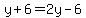 y+%2B+6+=+2y-6+