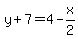 y+%2B+7+=+4+-+x%2F2