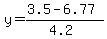 y+=+%28%2B3.5+-+6.77%29%2F%284.2%29+