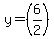 y+=+%28+6+%2F2%29+