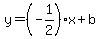 y+=+%28-1%2F2%29x+%2B+b