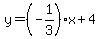 y+=+%28-1%2F3%29x+%2B+4