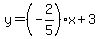 y+=+%28-2%2F5%29%2Ax+%2B+3