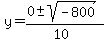 y+=+%280+%2B-+sqrt%28+-800+%29%29%2F%2810%29