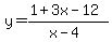y+=+%281%2B3x+-+12%29+%2F+%28x+-+4%29