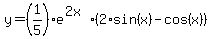y+=+%281%2F5%29e%5E%282x%29%282%2Asin%28x%29+-+cos%28x%29%29