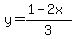 y+=+%281-2x%29%2F3