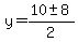 y+=+%2810+%2B-+8%29%2F2