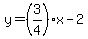 y+=+%283%2F4%29x+-+2