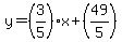 y+=+%283%2F5%29x+%2B+%2849%2F5%29
