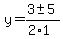 y+=+%283+%2B-+5%29%2F%282%2A1%29