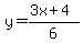 y+=+%283x%2B4%29%2F6