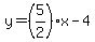 y+=+%285%2F2%29x-4