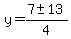 y+=+%287+%2B-+13%29%2F4+