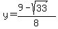 y+=+%289-sqrt%2833%29%29%2F8%29