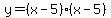 y+=+%28x-5%29%28x-5%29