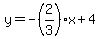 y+=+-%282%2F3%29x+%2B+4