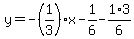 y+=+-+%281%2F3%29x+-1%2F6+-1%2A3%2F6