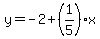 y+=+-2%2B%281%2F5%29x