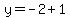 y+=+-2+%2B+1