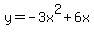 y+=+-3x%5E2+%2B+6x