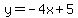 y+=+-4x+%2B+5