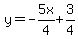 y+=+-5x%2F4+%2B+3%2F4