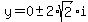 y+=+0+%2B-+2%2Asqrt%282%29%2Ai