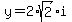 y+=+2%2Asqrt%282%29%2Ai