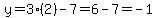 y+=+3%282%29+-+7+=+6+-+7+=+-1