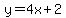 y+=+4x%2B2