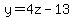 y+=+4z-13