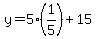 y+=+5%281%2F5%29%2B15