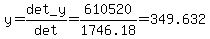 y+=+det_y%2Fdet+=+610520%2F1746.18+=+349.632