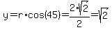 y+=+r%2Acos%2845%29+=+2%2Asqrt%282%29%2F2+=+sqrt%282%29