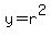 y+=+r%5E2