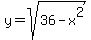 y+=+sqrt%2836+-+x%5E2%29