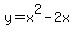 y+=+x%5E2+-+2x