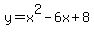 y++=++x%5E2+-+6x+%2B+8