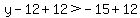 y+-+12+%2B+12+%3E+-15+%2B+12