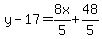 y+-+17+=+8x%2F5+%2B+48%2F5