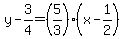y+-+3%2F4+=+%285%2F3%29%28x+-+1%2F2%29