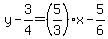 y+-+3%2F4+=+%285%2F3%29x+-+5%2F6