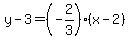 y+-+3+=+%28-2%2F3%29%28x+-+2%29