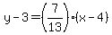 y+-+3+=+%287%2F13%29%28x-4%29
