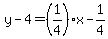 y+-+4+=+%281%2F4%29%2A+x+-+1%2F4+