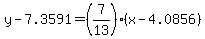 y+-+7.3591+=+%287%2F13%29%28x-4.0856%29