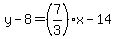y+-+8+=+%287%2F3%29x+-+14